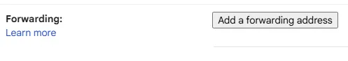 Dugme Add a forwarding address u Gmail podešavanjima